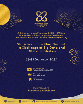 Seminar Nasional 2020: Statistics in the New Normal: a Challenge of Big Data and Official Statistics