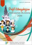 Profil Ketenagakerjaan Kabupaten Buleleng 2014