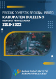 Produk Domestik Regional Bruto Kabupaten Buleleng Menurut Pengeluaran 2018 - 2022